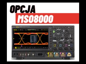 Oscyloskopy RIGOL seria MSO8000